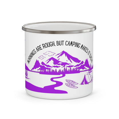 Purple Camping Enamel Camping Mug - "Mornings are rough, but camping makes it easy"