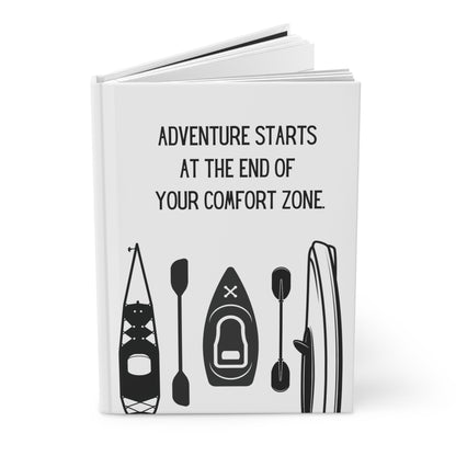 Kayak Hardcover Lined Journal - Adventure starts at the end of your comfort zone