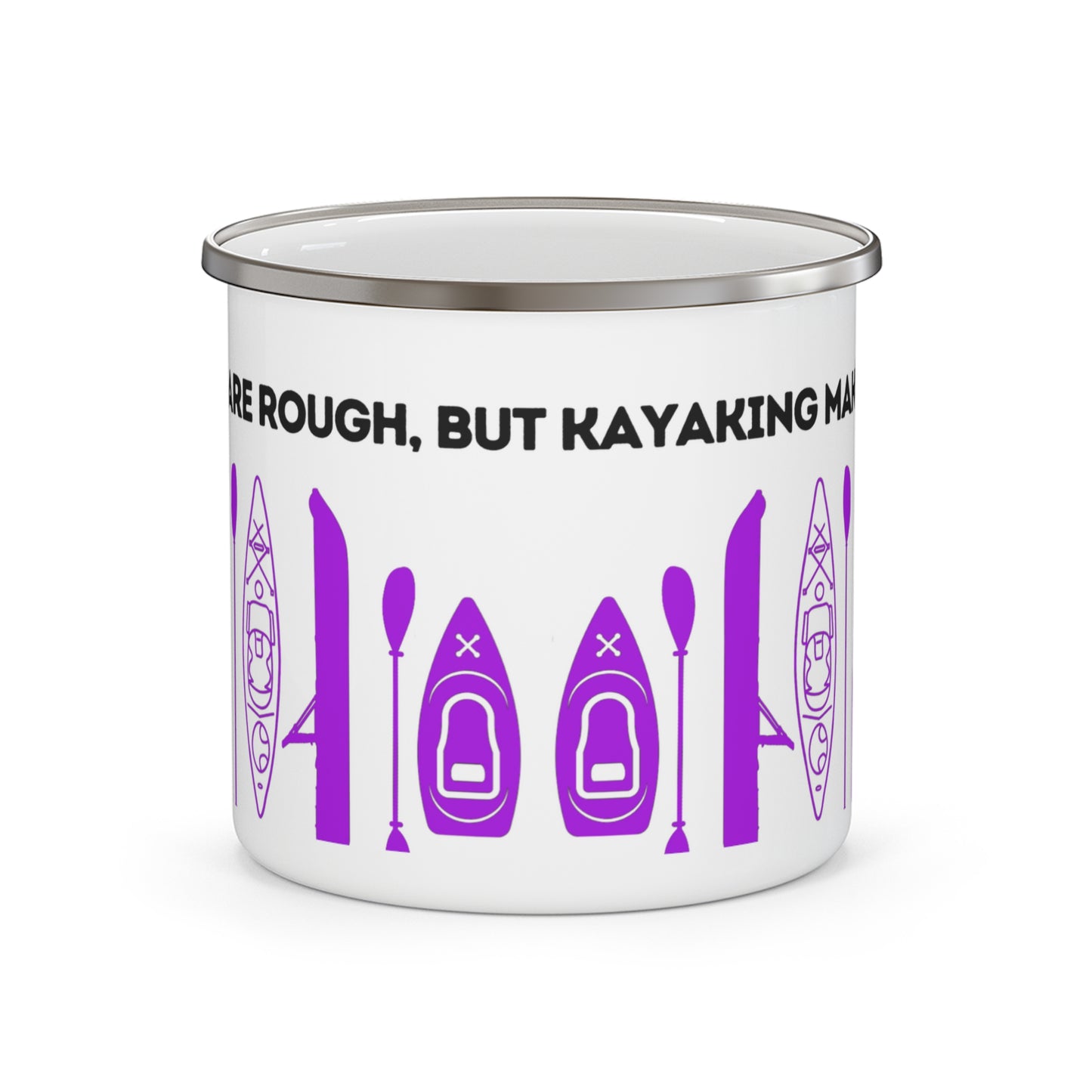 Purple Kayak Enamel Coffee Mug - "Mornings are rough, but kayaking makes it easy" in bold black font