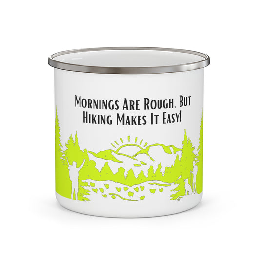 Yellow Hiking Enamel Camping Mug - "Mornings are rough, but hiking makes it easy"