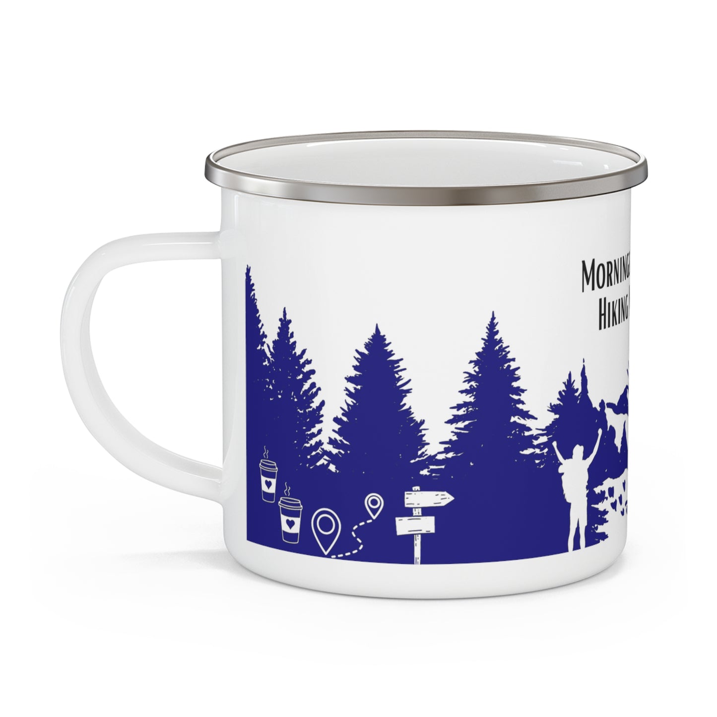 NavyHiking Enamel Camping Mug - "Mornings are rough, but hiking makes it easy"