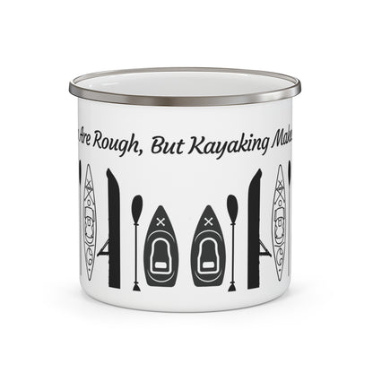 Black Kayak Enamel Coffee Mug - "Mornings are rough, but kayaking makes it easy" in italic black font