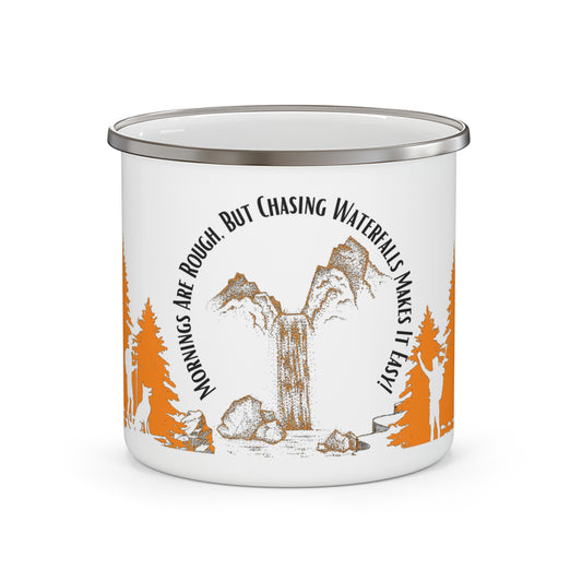 Orange Chasing Waterfalls Enamel Camping Mug - "Mornings are rough, but hiking makes it easy"