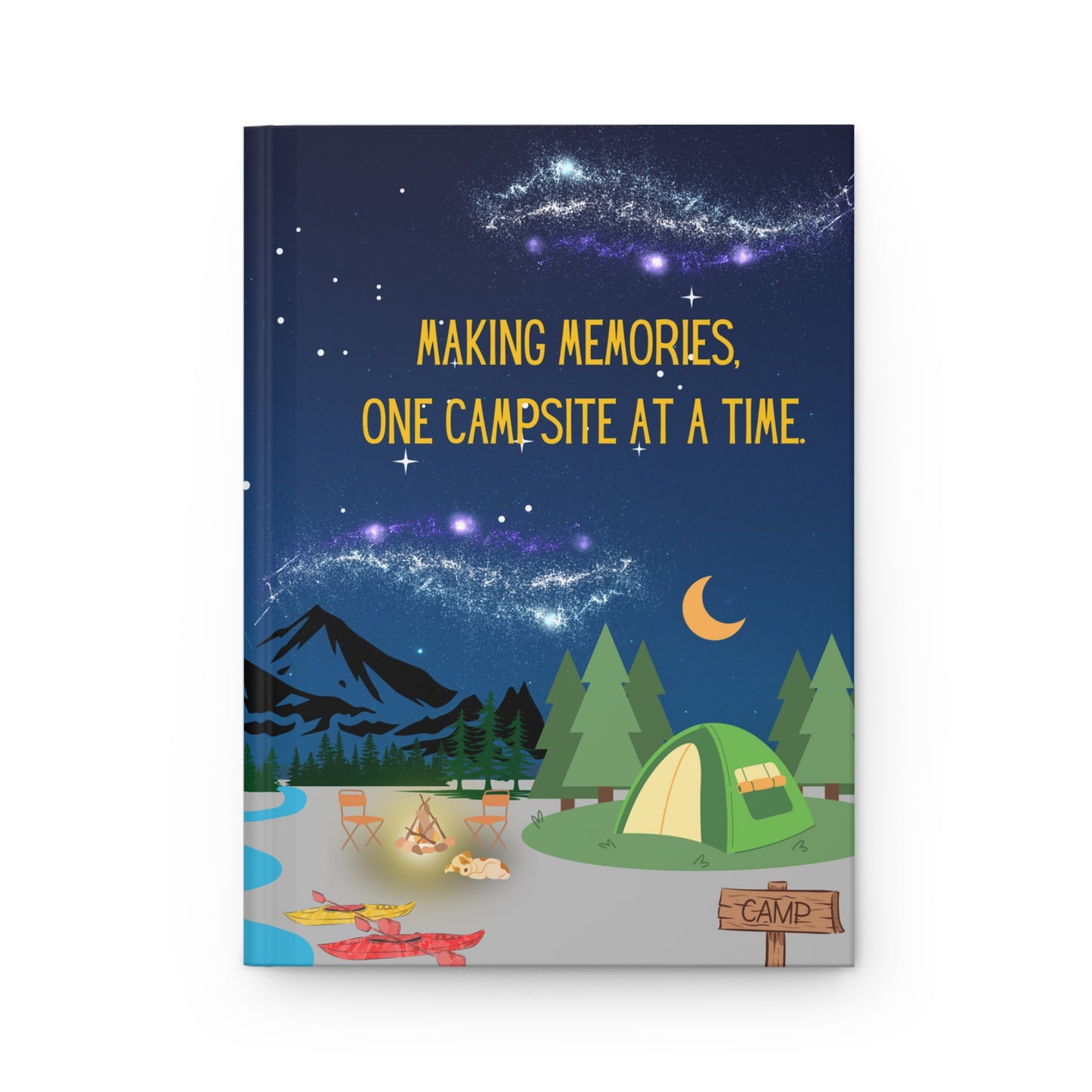 Camping Hardcover Lined Journal - Making memories, one campsite at a time.