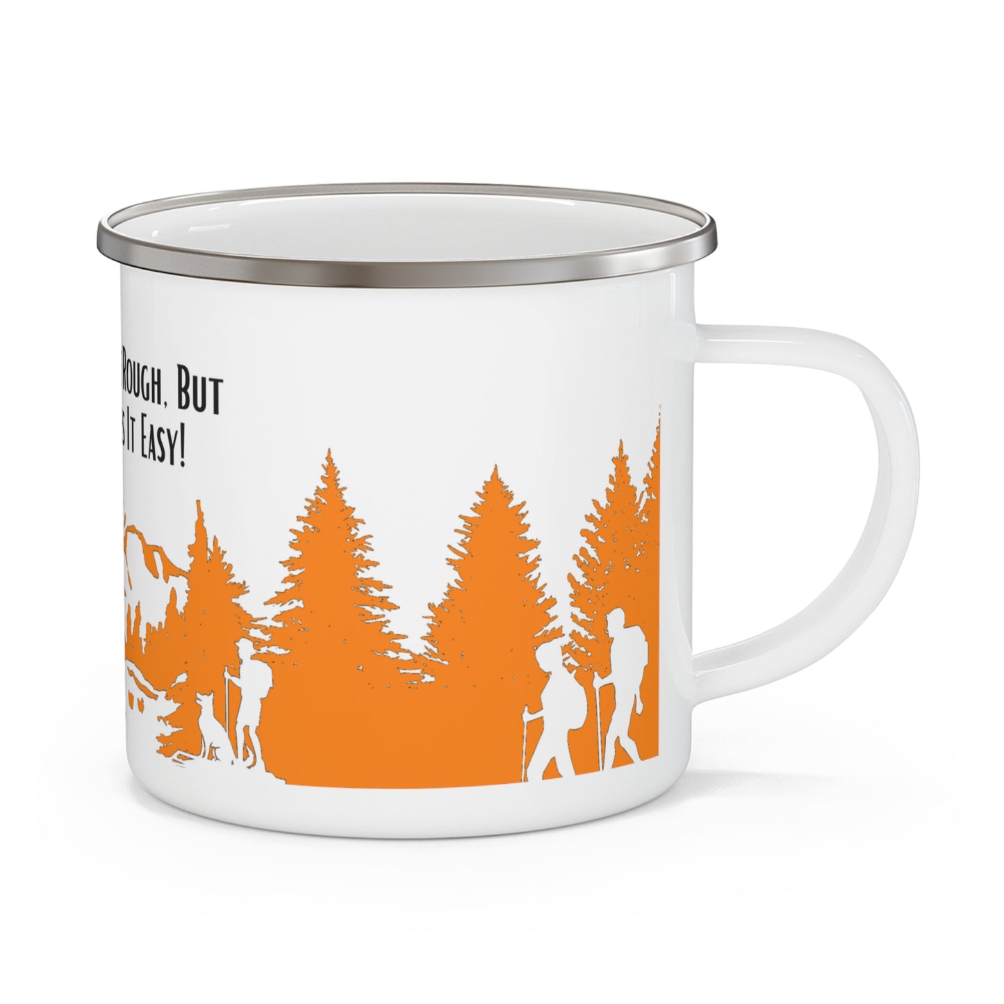 Orange Hiking Enamel Camping Mug - "Mornings are rough, but hiking makes it easy"