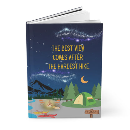 Camping Hardcover Lined Journal - The best view comes after the hardest hike.