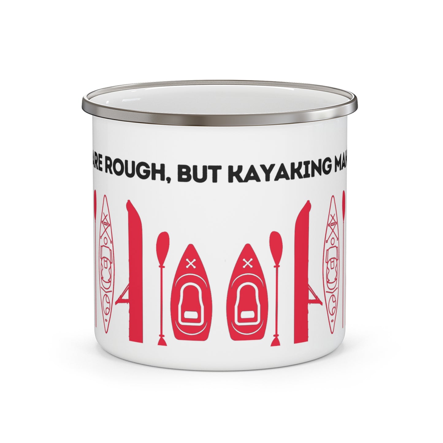 Red Kayak Enamel Coffee Mug - "Mornings are rough, but kayaking makes it easy" in bold black font