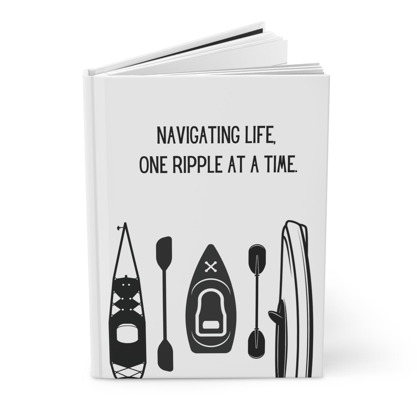 Kayak Hardcover Lined Journal - Navigating life, one ripple at a time