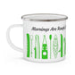 Green Kayak Enamel Coffee Mug - "Mornings are rough, but kayaking makes it easy" in italic black font