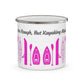 Pink Kayak Enamel Coffee Mug - "Mornings are rough, but kayaking makes it easy" in italic black font