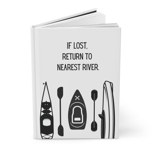 Kayak Hardcover Lined Journal - If lost, return to nearest river