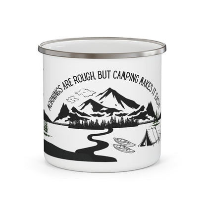 Black Camping Enamel Camping Mug - "Mornings are rough, but camping makes it easy"