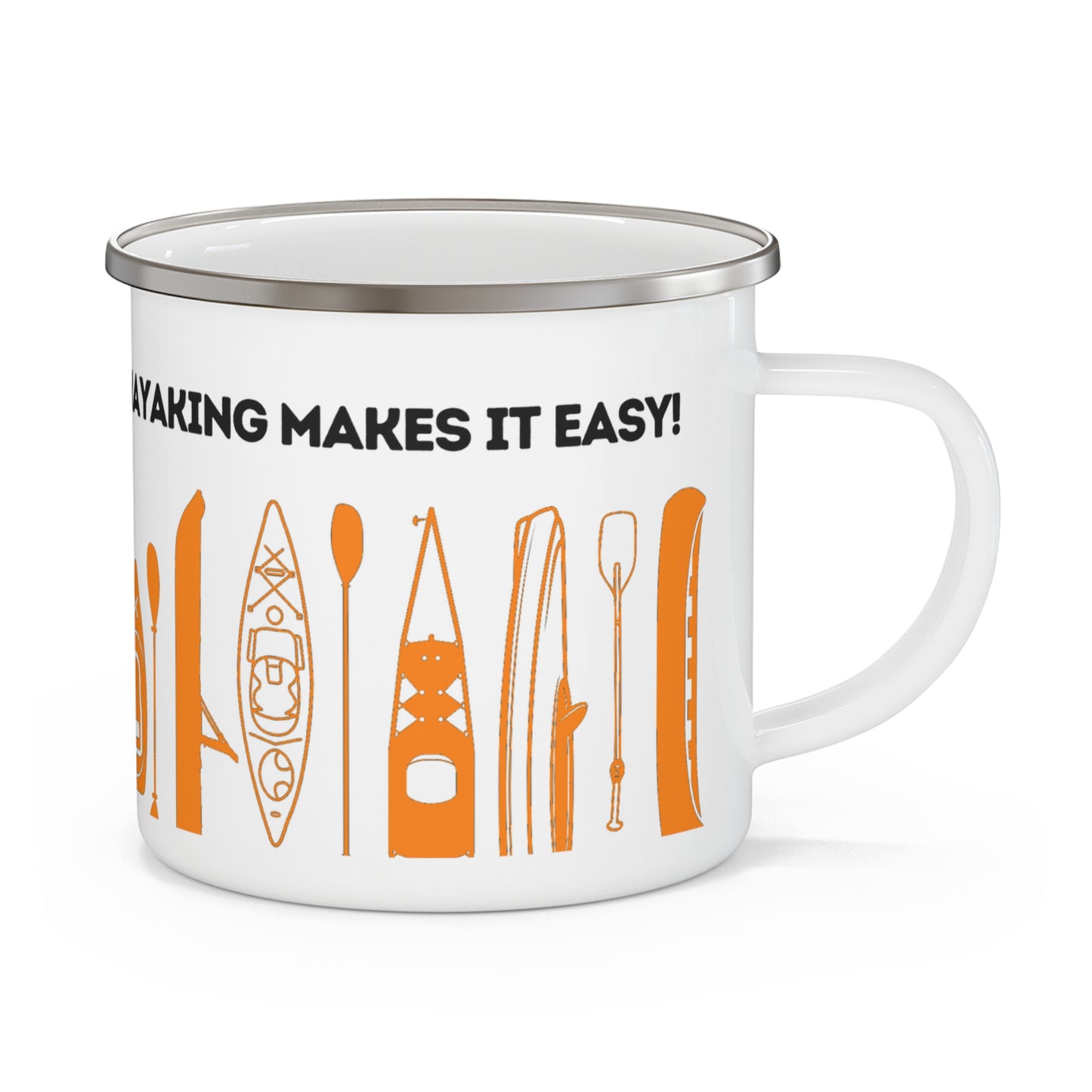 Orange Kayak Enamel Coffee Mug - "Mornings are rough, but kayaking makes it easy" in bold black font