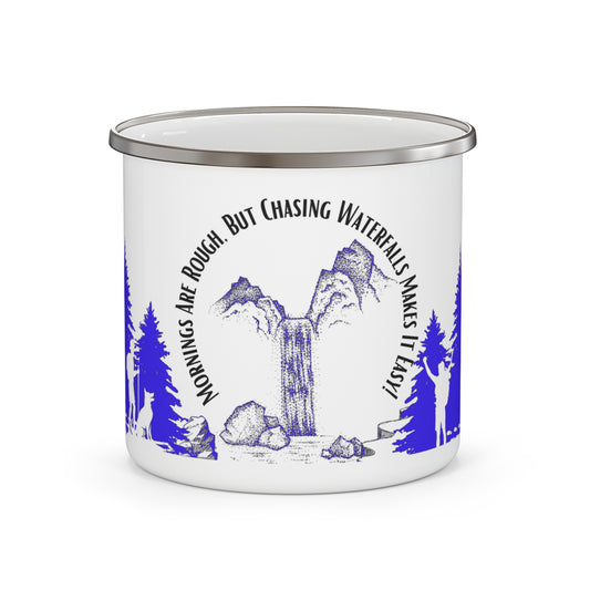 Blue Chasing Waterfalls Enamel Camping Mug - "Mornings are rough, but hiking makes it easy"