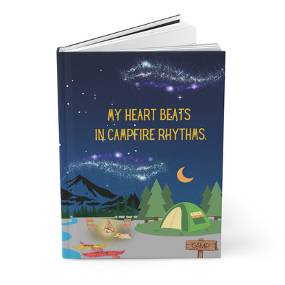 Camping Hardcover Lined Journal - My heart beats in campfire rhythms.