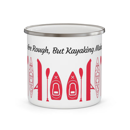 Red Kayak Enamel Coffee Mug - "Mornings are rough, but kayaking makes it easy" in italic black font