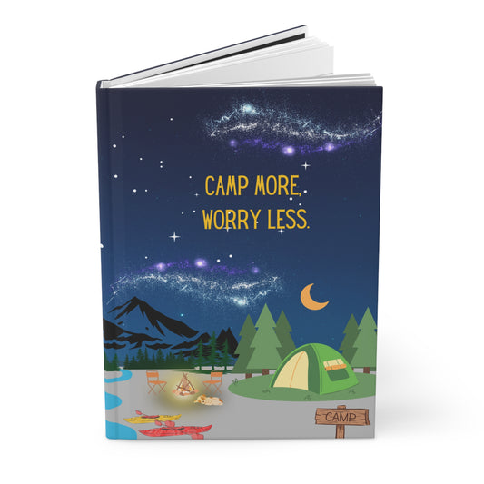 Camping Hardcover Lined Journal - Camp more, worry less.