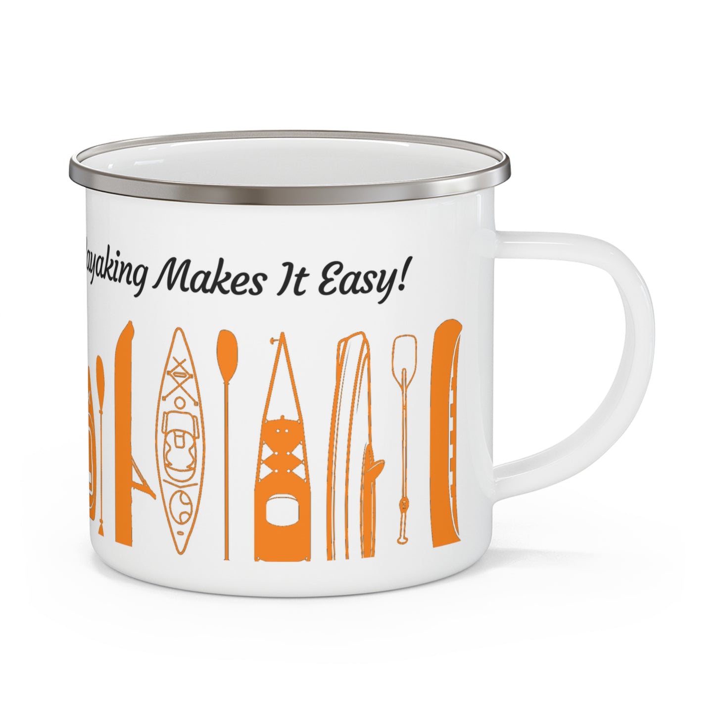 Orange Kayak Enamel Coffee Mug - "Mornings are rough, but kayaking makes it easy" in italic black font