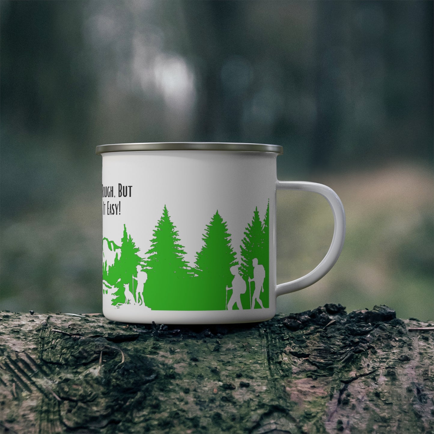 Green Hiking Enamel Camping Mug - "Mornings are rough, but hiking makes it easy"