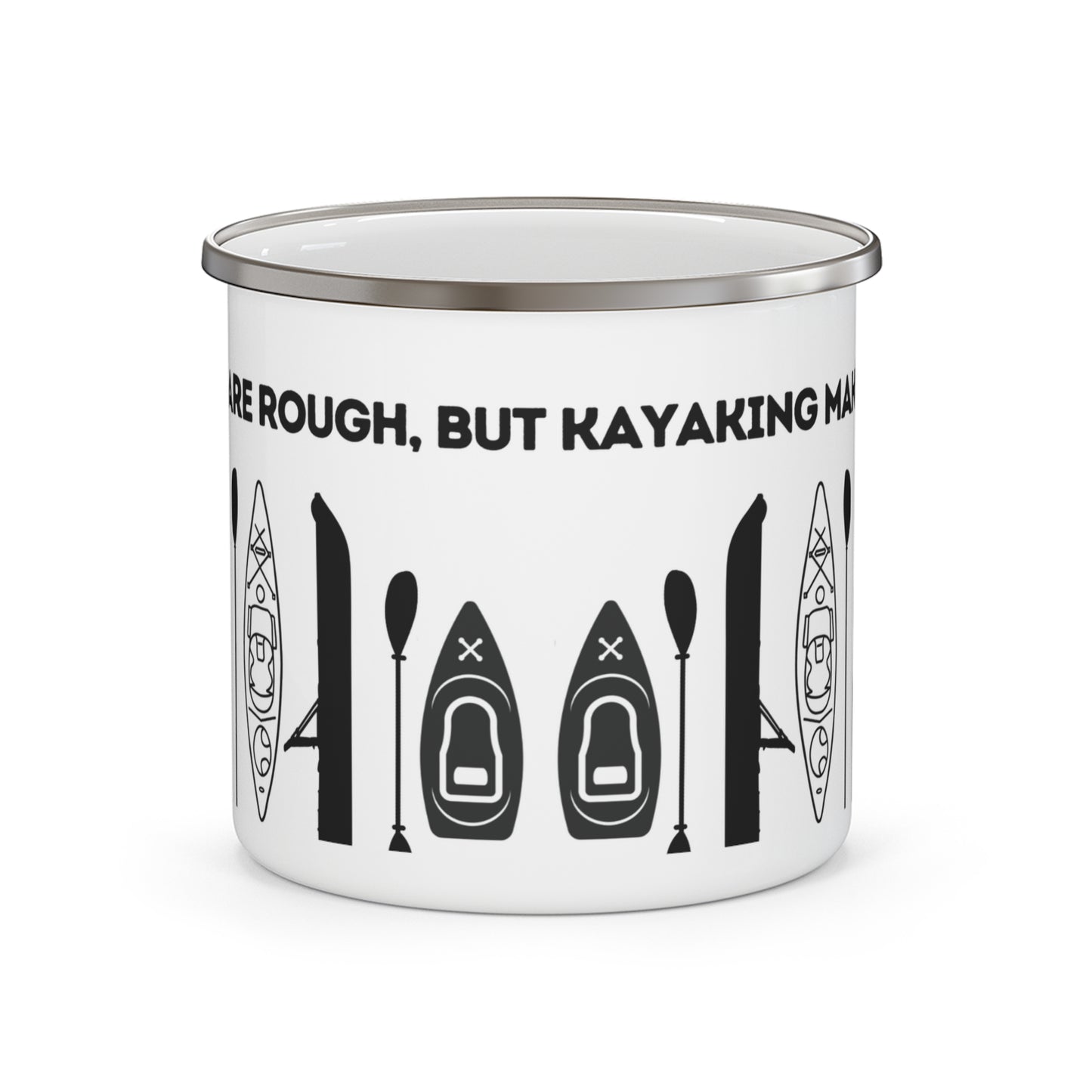 Black Kayak Enamel Coffee Mug - "Mornings are rough, but kayaking makes it easy" in bold black font