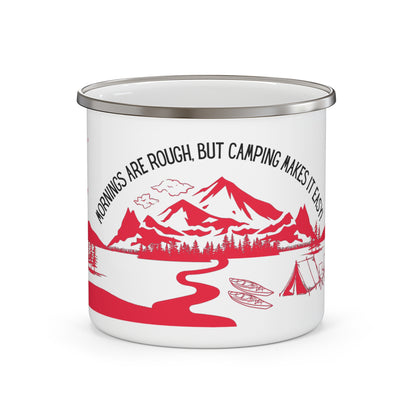 Red Camping Enamel Camping Mug - "Mornings are rough, but camping makes it easy"