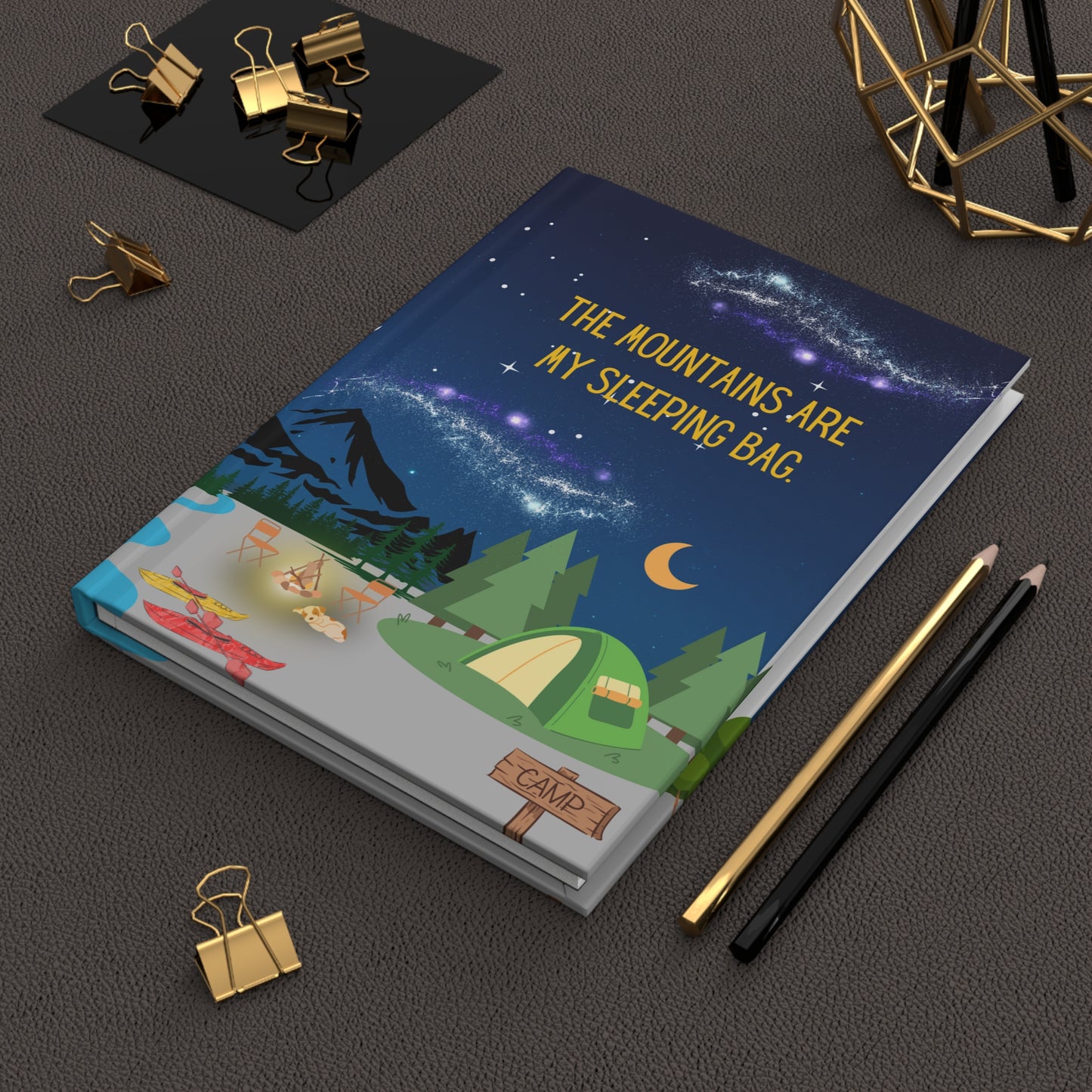 Camping Hardcover Lined Journal - The mountains are my sleeping bag