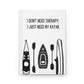 Kayak Hardcover Lined Journal - I don't need therapy; I just need my kayak