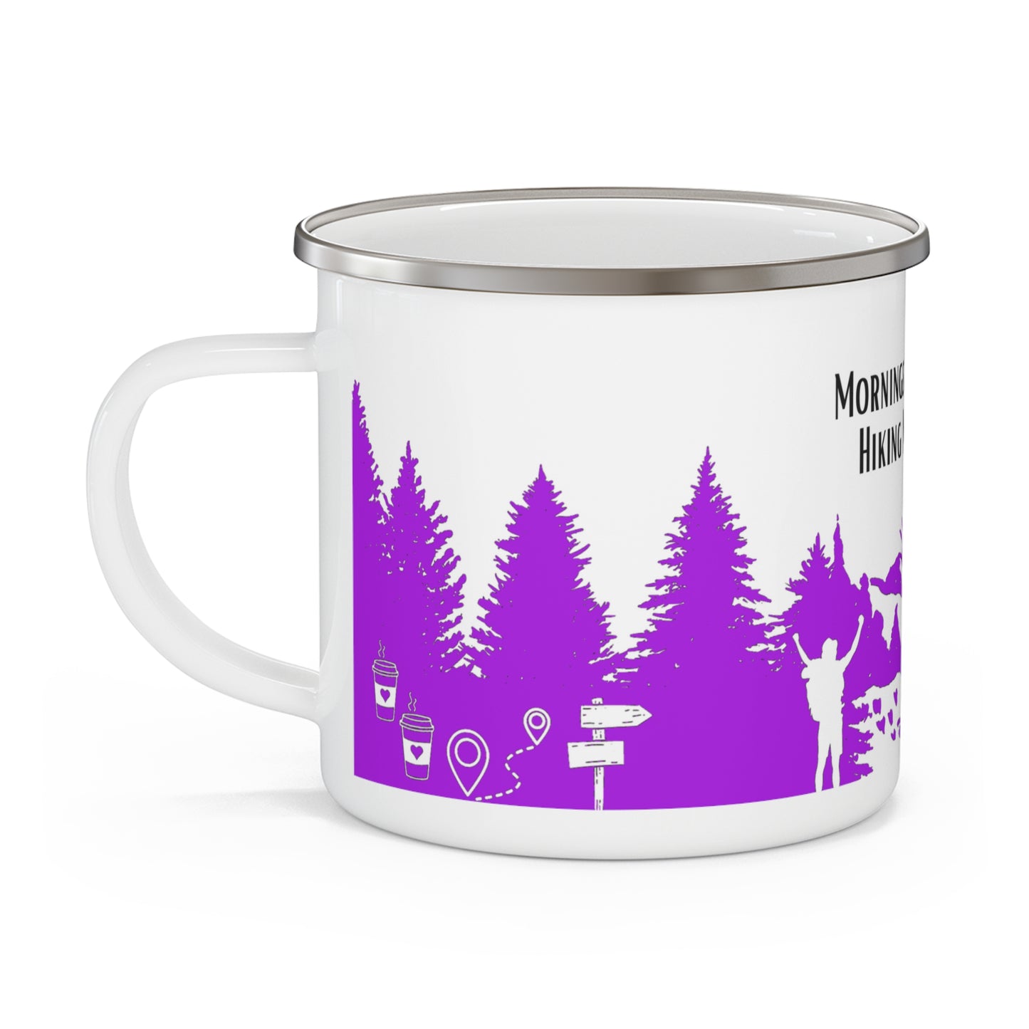 Purple Hiking Enamel Camping Mug - "Mornings are rough, but hiking makes it easy"