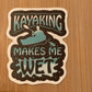 Kayaking Sticker Set 4 - Gets Me Wet